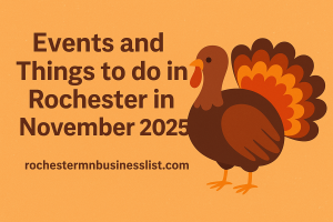 Events and Things to do in Rochester MN November 2025